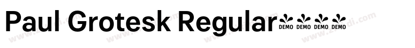 Paul Grotesk Regular字体转换